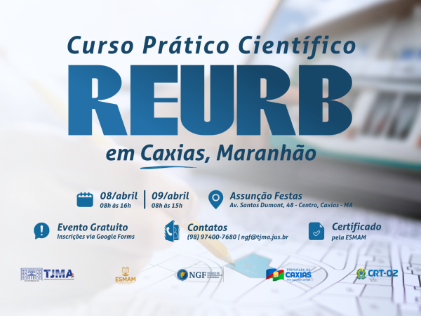 TJMA abre inscrições para Curso em Reurb em Caxias