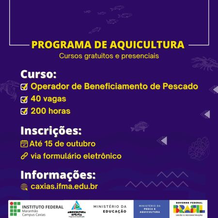 IFMA Caxias: Inscrição para curso de Operador de Beneficiamento de Pescado segue até dia 15