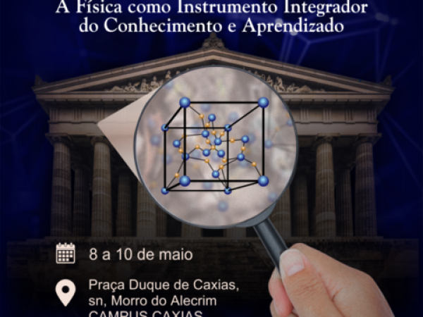 Inscrições abertas para 1º Encontro de Físicos da cidade de Caxias