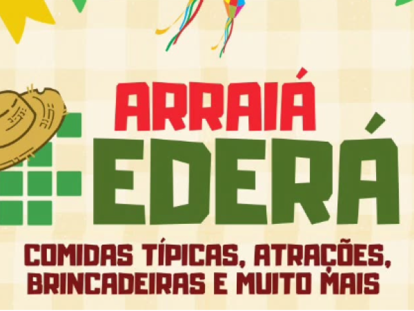 IFMA Caxias promove "Arraiá Federá" neste sábado